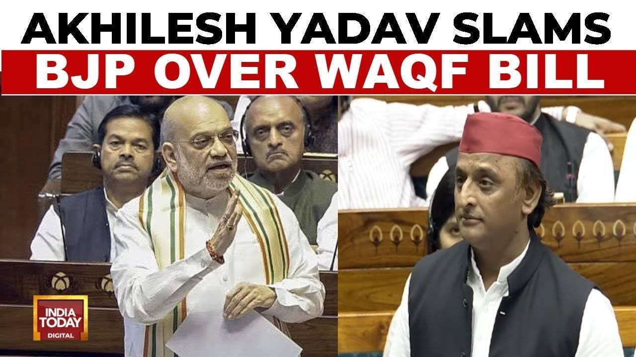 Akhilesh Yadav Slams BJP In Lok Sabha | Waqf Amendment Bill | Parliament News | India Today News