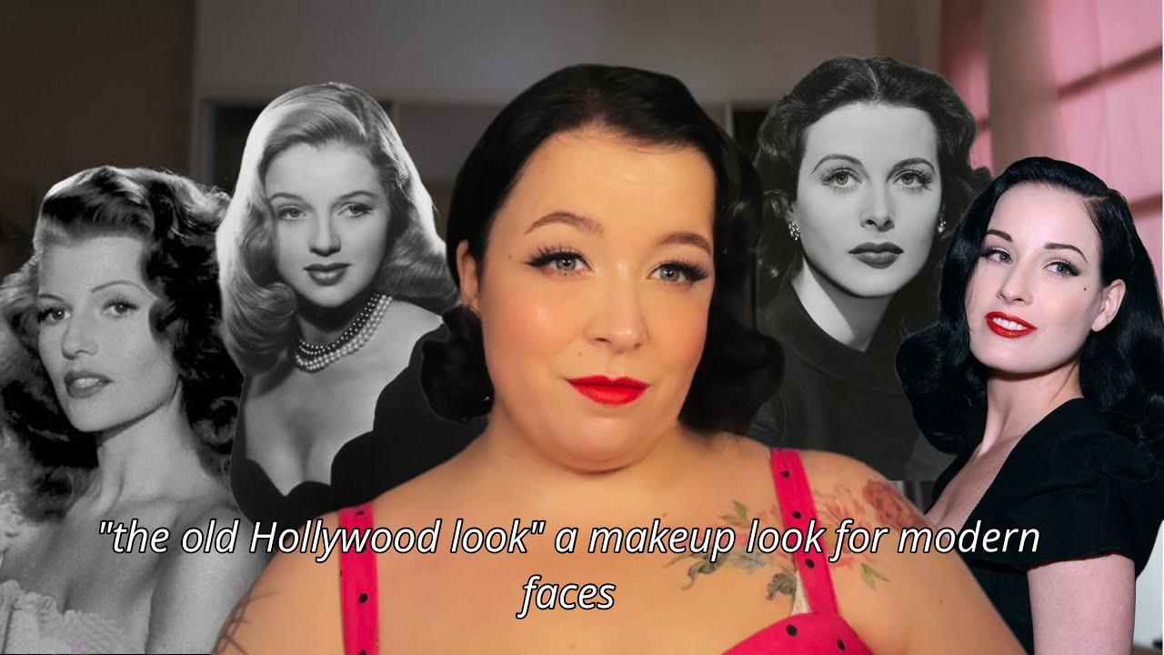 “the old Hollywood look” a makeup tutorial for modern faces