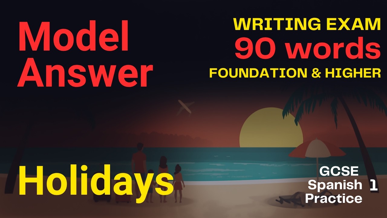 GET TOP MARKS - GCSE Spanish Writing practice 90 words   Theme 3 FOUNDATION AND HIGHER