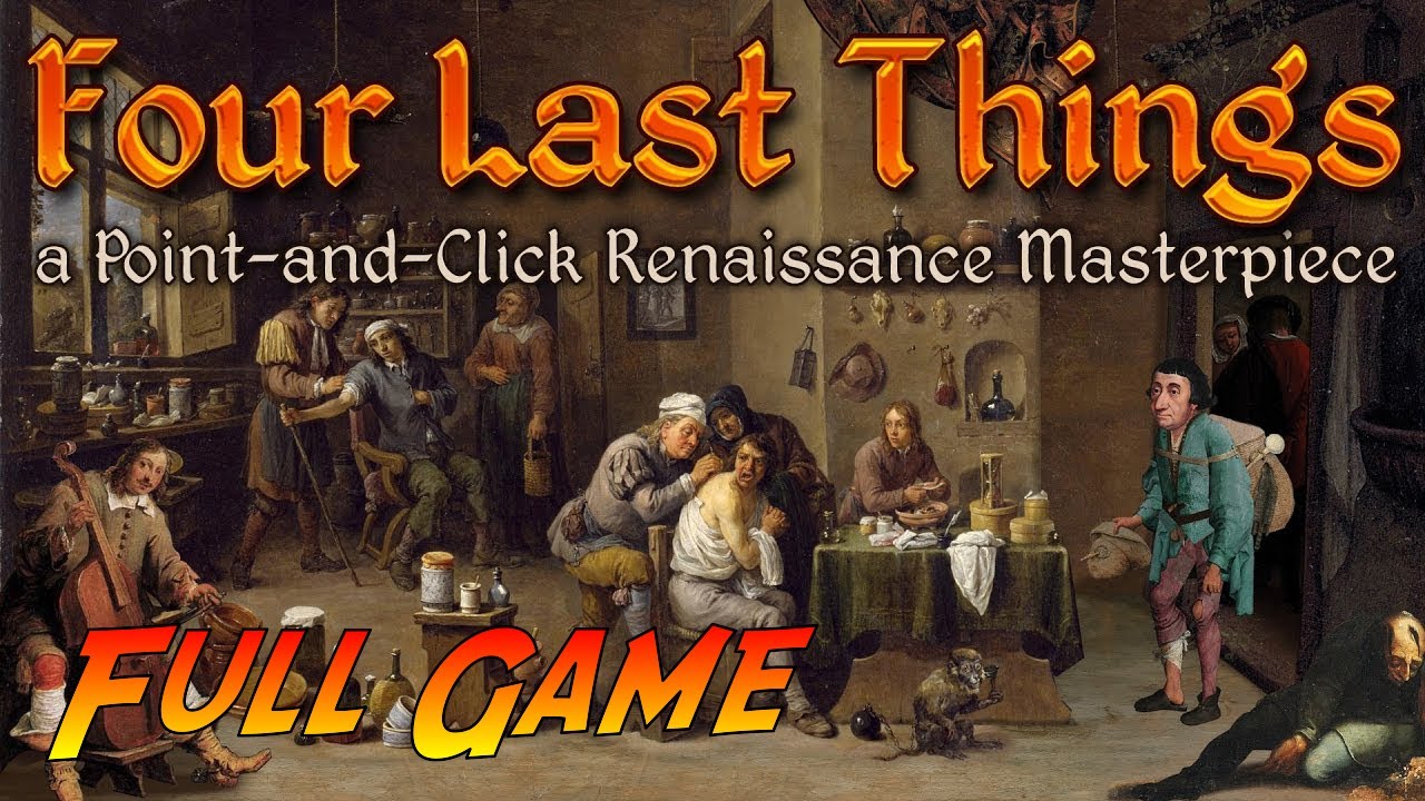 Four Last Things | Complete Gameplay Walkthrough - Full Game | No Commentary