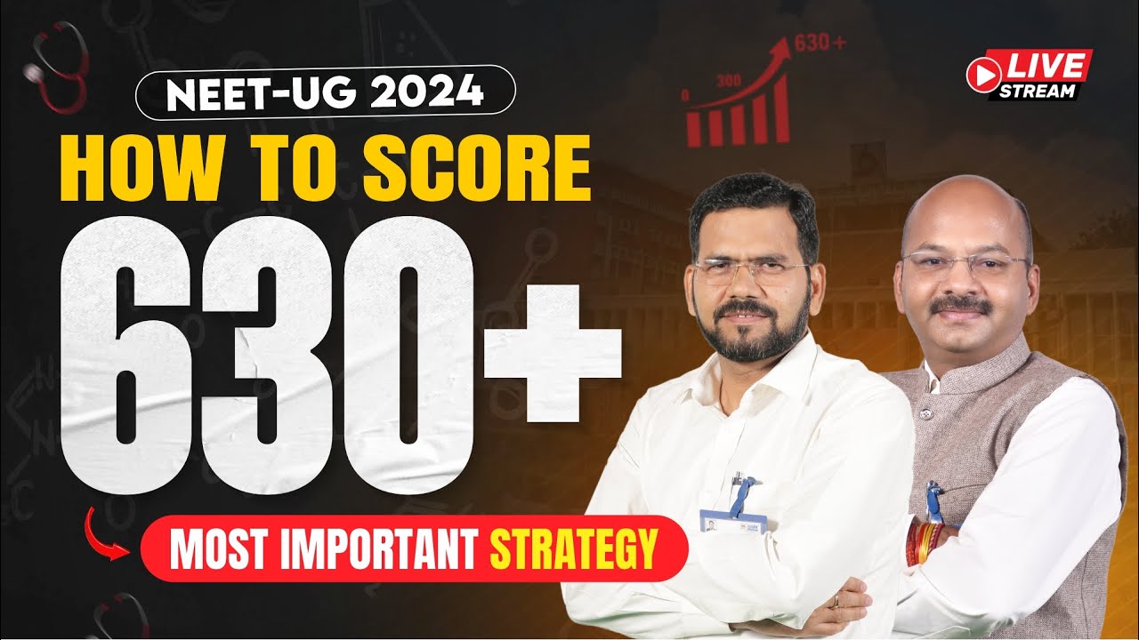 NEET-UG 2024 | Easiest Way To Score 630+ 🔥 Most Important Strategy | ALLEN NEET