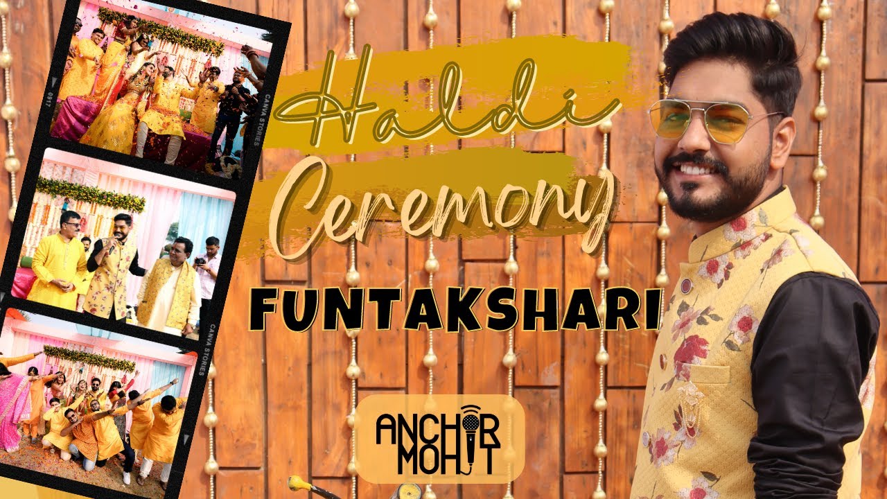 Haldi Ceremony Anchoring | Wedding Fun Games | Funtakshari with Anchor Mohit