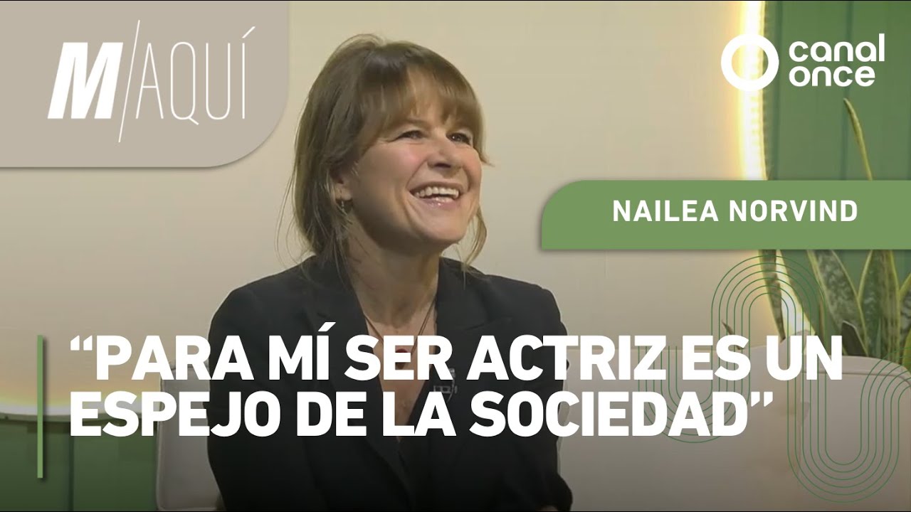 M/Aquí - Nailea Norvind (26/02/2025)