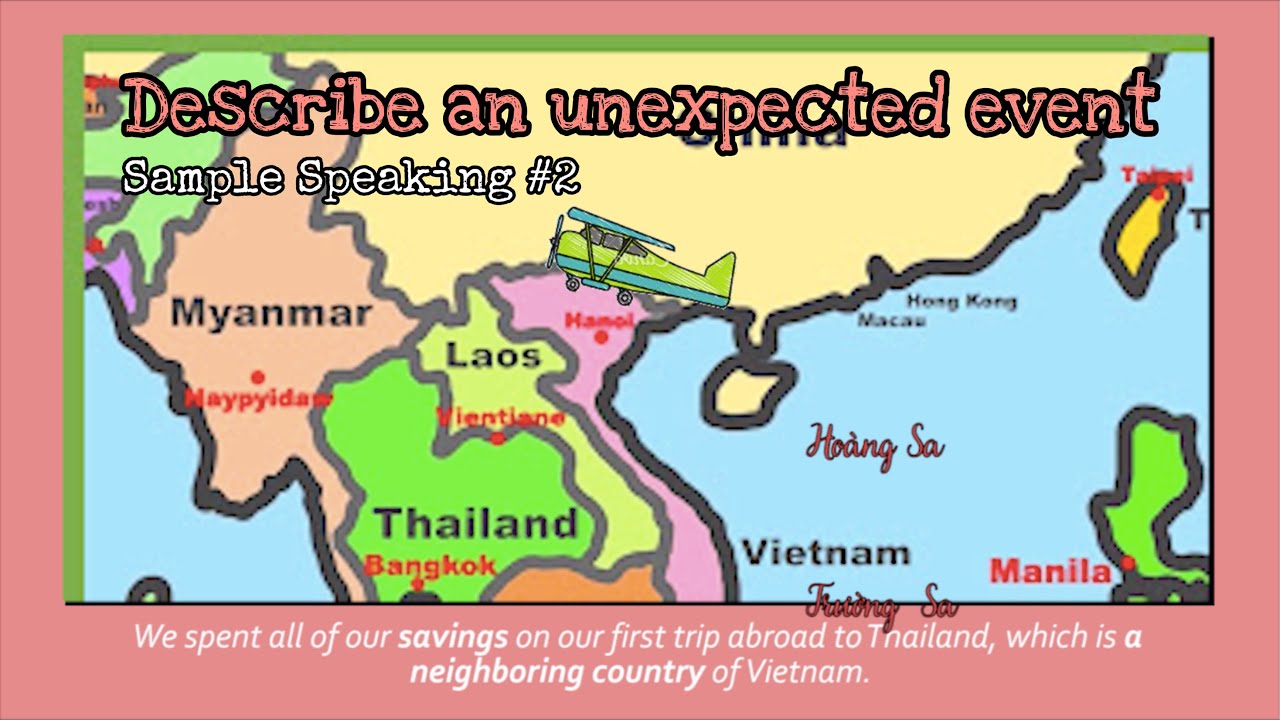 Describe an unexpected event | Sample Speaking IELTS #2