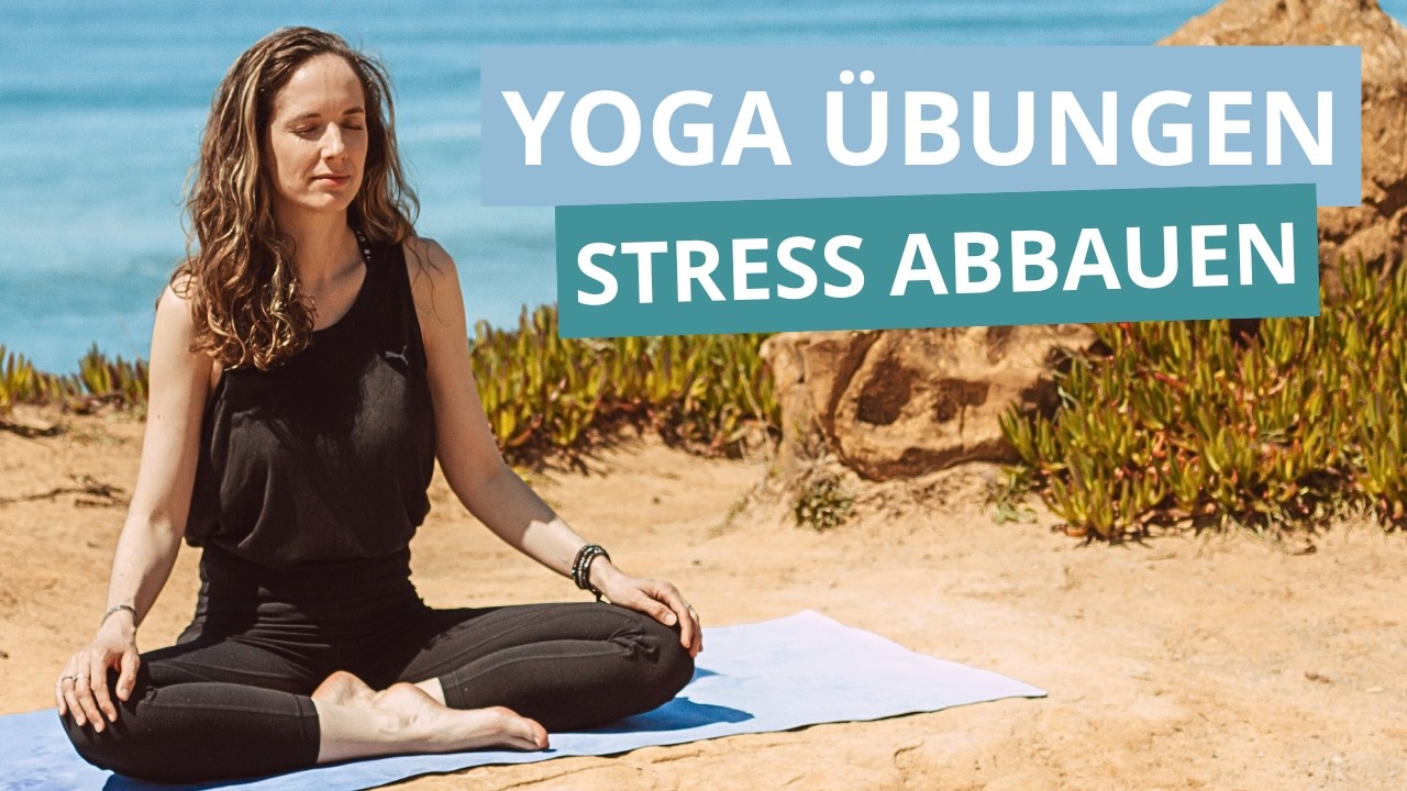 Yoga für ein beruhigtes Nervensystem
