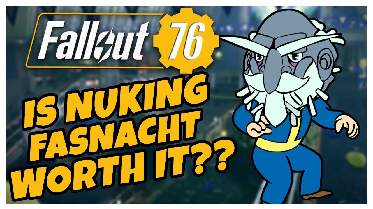 SHOULD YOU NUKE FASNACHT?? IS IT WORTH IT?? | Fallout 76
