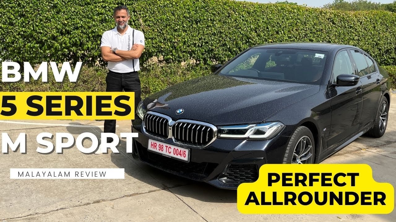 BMW 530i Petrol M Sport Detailed Malayalam Review | Pilot On Wheels