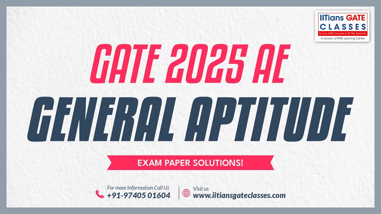 GATE 2025 Aerospace Engineering Paper | General Aptitude Solution | GATE AE Live Lectures