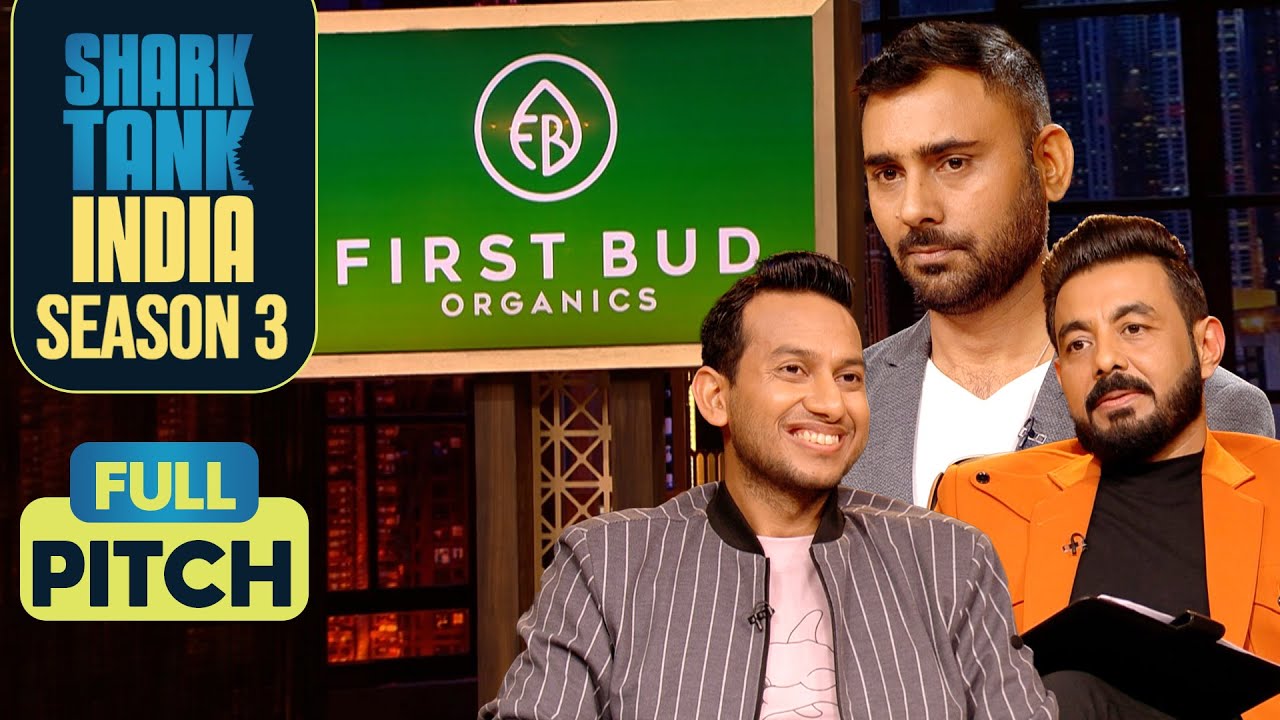 Sharks को &lsquo;First Bud Organics&rsquo; के Founder लगे बहुत Genuine | Shark Tank India S3 | Full Pitch
