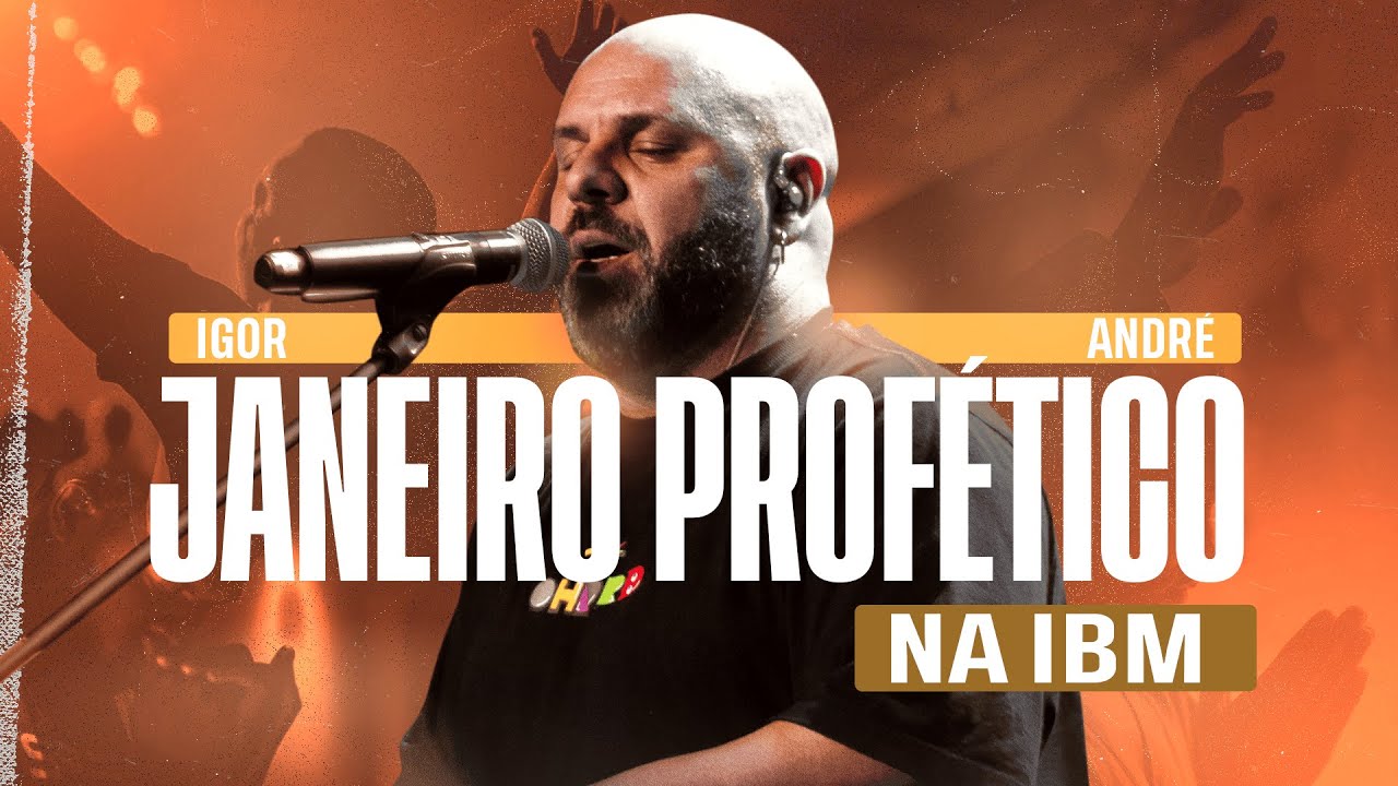 PR. IGOR ANDRÉ | JANEIRO PROFÉTICO - IBM | 35 MINUTOS DE LOUVOR