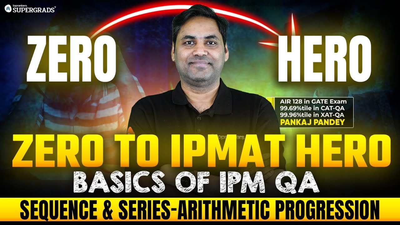 Zero to IPMAT Hero🚀| Sequence and Series - Arithmetic Progression  | IPMAT 2026 LR Prep