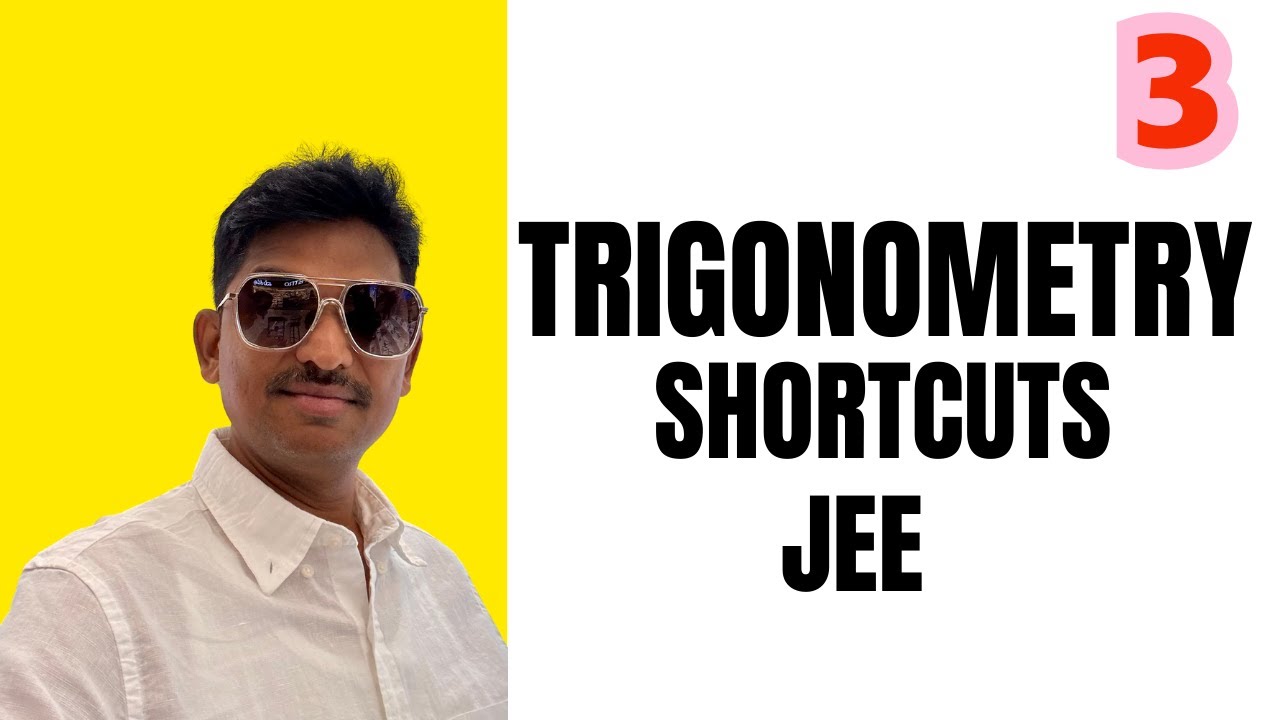 TRIGONOMETRY SHORTCUTS FOR JEE - 3 || TRIGONOMETRY TIPS AND TRICKS