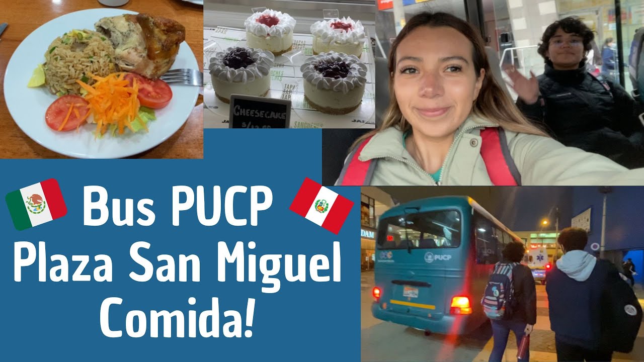 VOY A PLAZA SAN MIGUEL EN BUS PUCP, CAMINATA Y COMIDA EN LIMA |UNA MEXICANA EN PERÚ