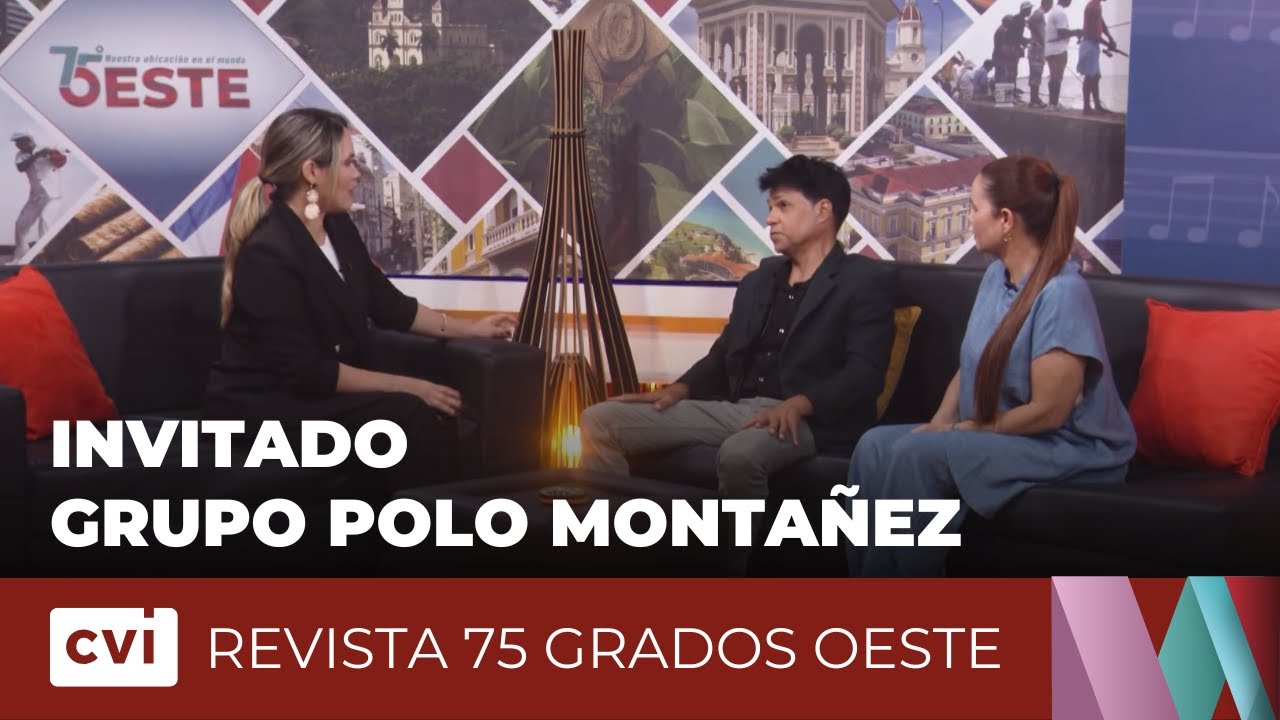 La música del Grupo Polo Montañez nos acompaña - Revista 75 Grados Oeste