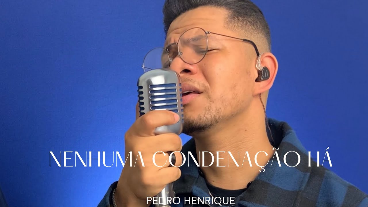 Nenhuma condena&ccedil;&atilde;o h&aacute; - Pedro Henrique [COVER]