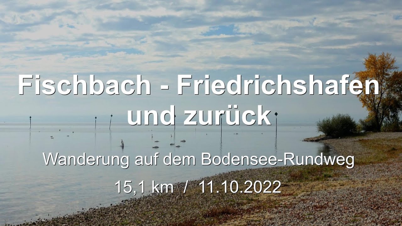 Fischbach - Friedrichshafen und zurück