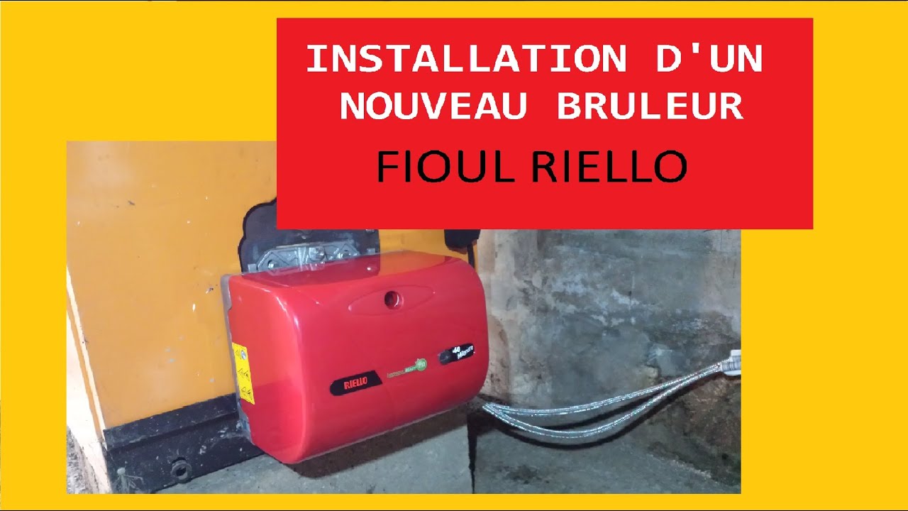 Remplacement bruleur fioul