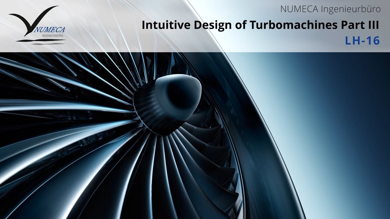 Lifehack #16 - Intuitive Design of Turbomachines Part III