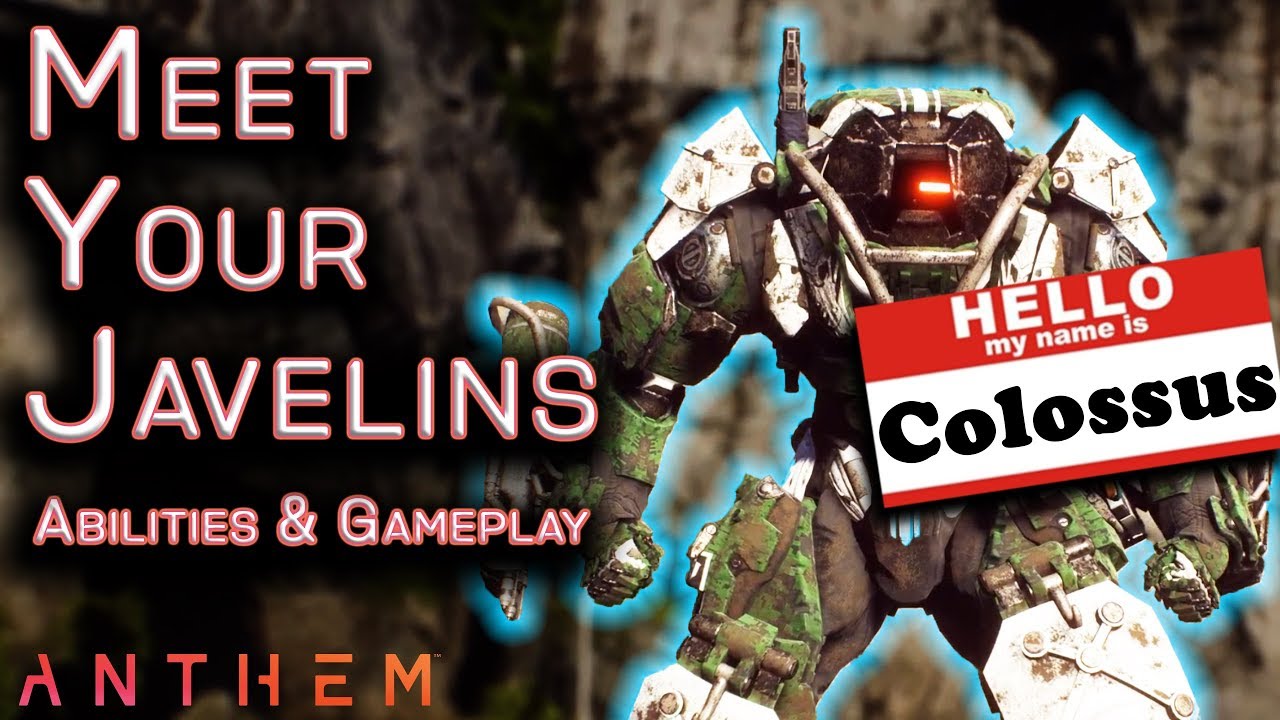 Anthem - Colossus Javelin - Intro, Abilities, Gameplay