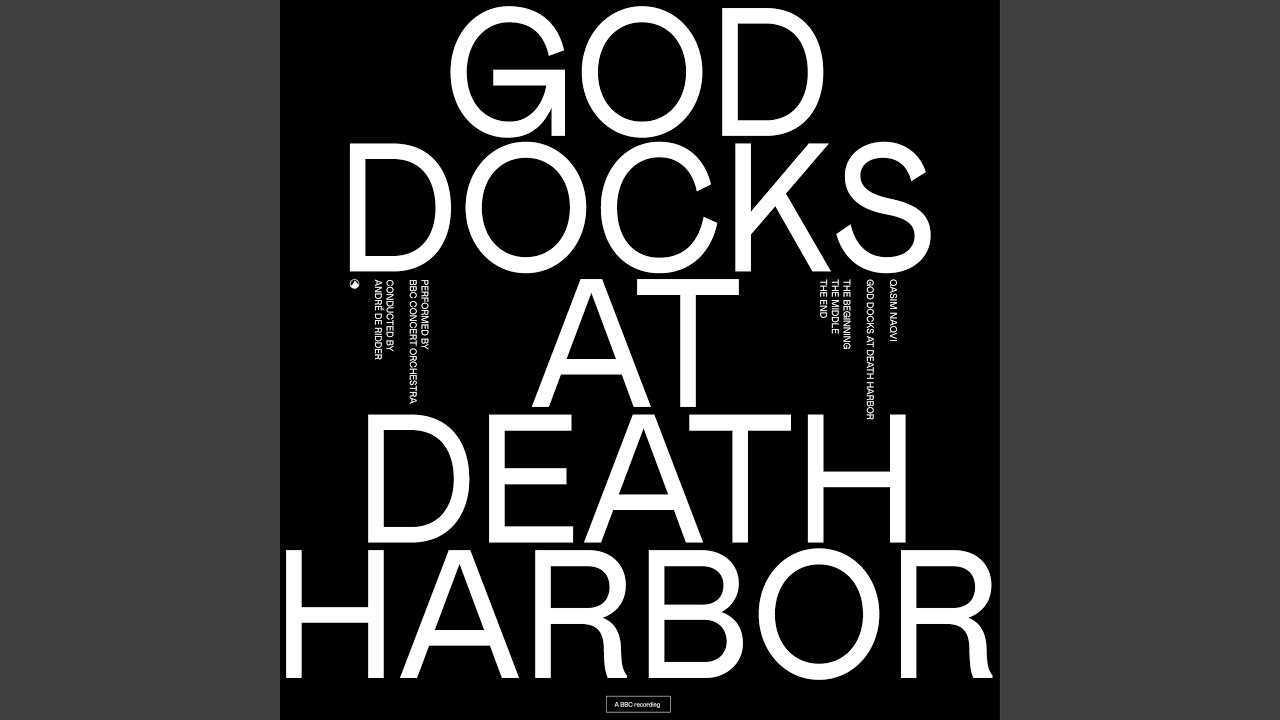 God Docks at Death Harbor: The Middle