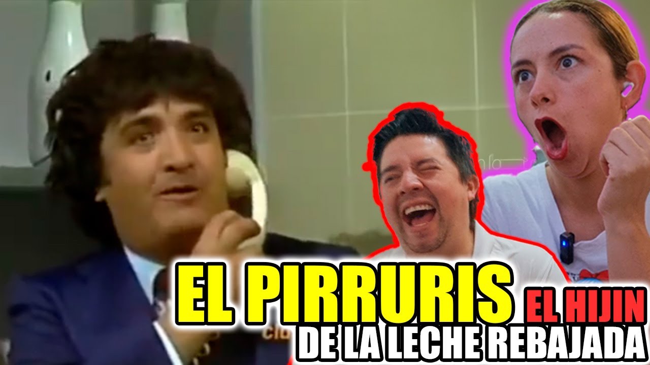 Reacción por PRIMERA VEZ | PIRRURIS el Hijin la leche rebajada | Comedia MEXICANA | Humor MEXICO