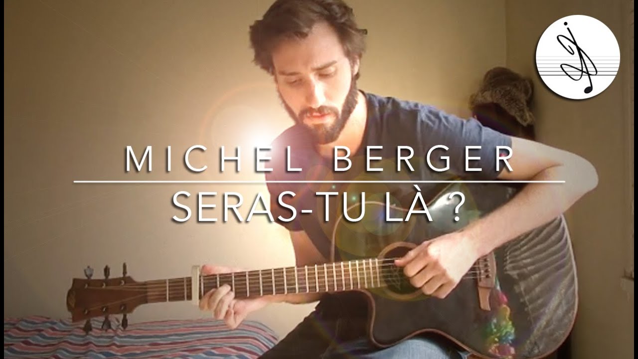 SERAS-TU LÀ ? - Michel BERGER (Cover)