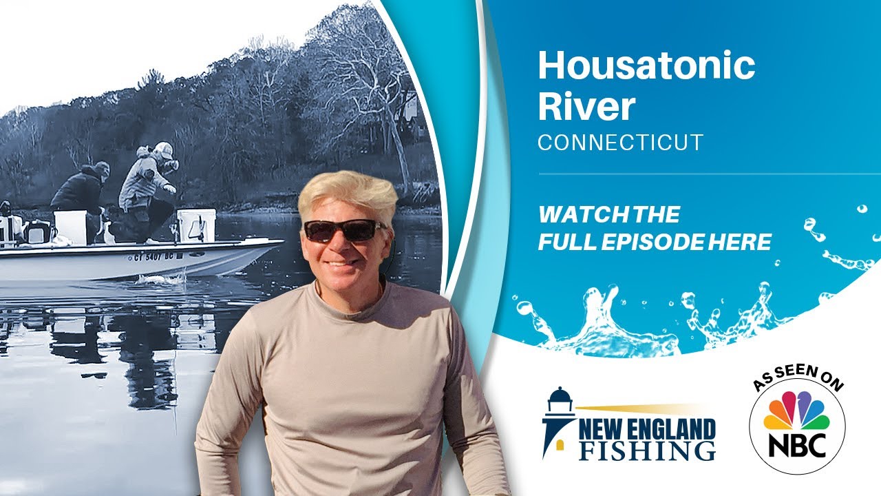 New England Fishing Season 2 // Episode 7 // Housatonic River, CT