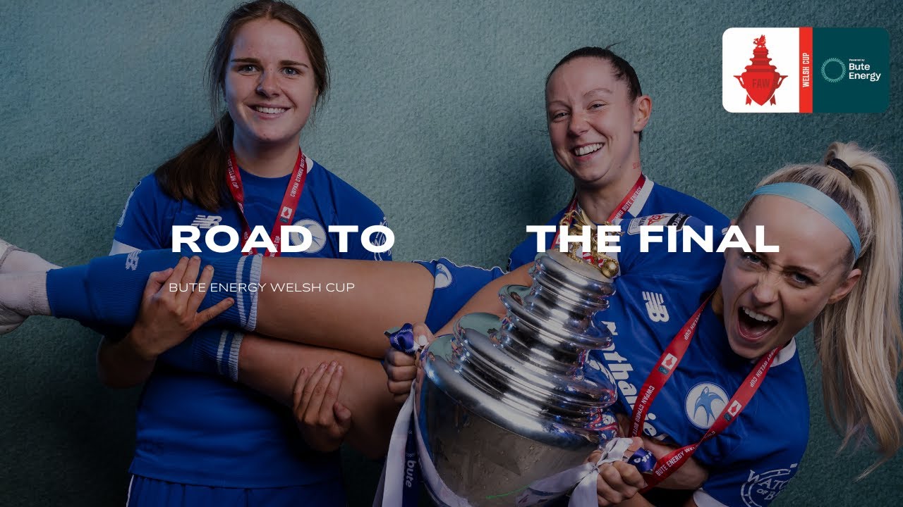 Bute Energy Welsh Cup 2024/25 | Road to the Final | Cardiff City, Swansea City & Wrexham