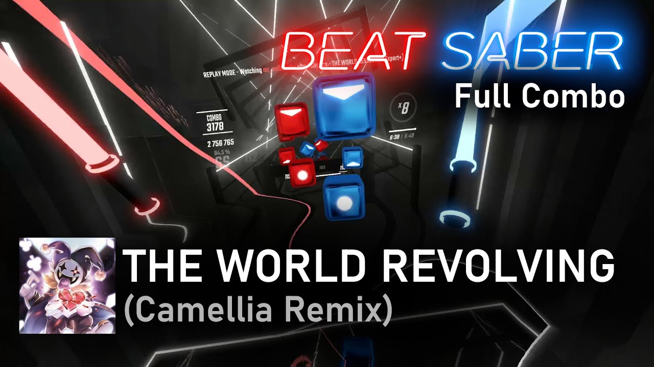 Toby Fox - THE WORLD REVOLVING (Camellia Remix) | Full Combo, 94.5% Expert+ | Beat Saber