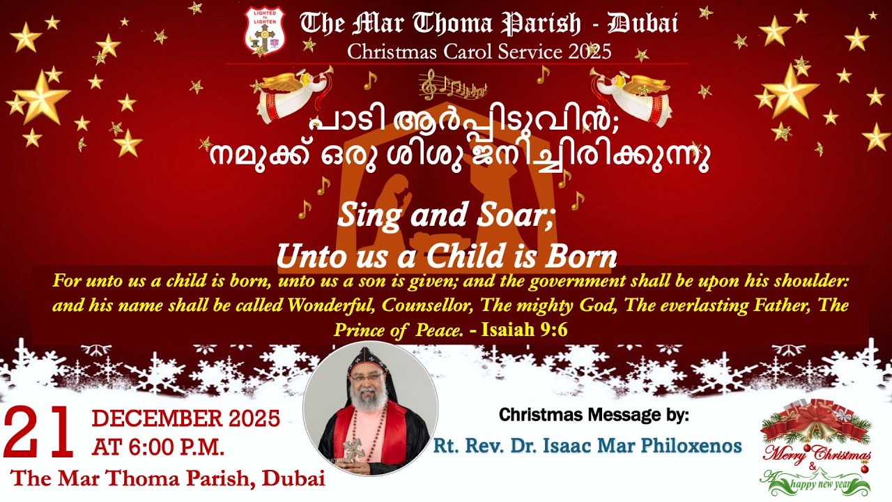 THE MARTHOMA PARISH DUBAI CHRISTMAS CAROL 2025 | SING AND SOAR; UNTO US A CHILD IS BORN