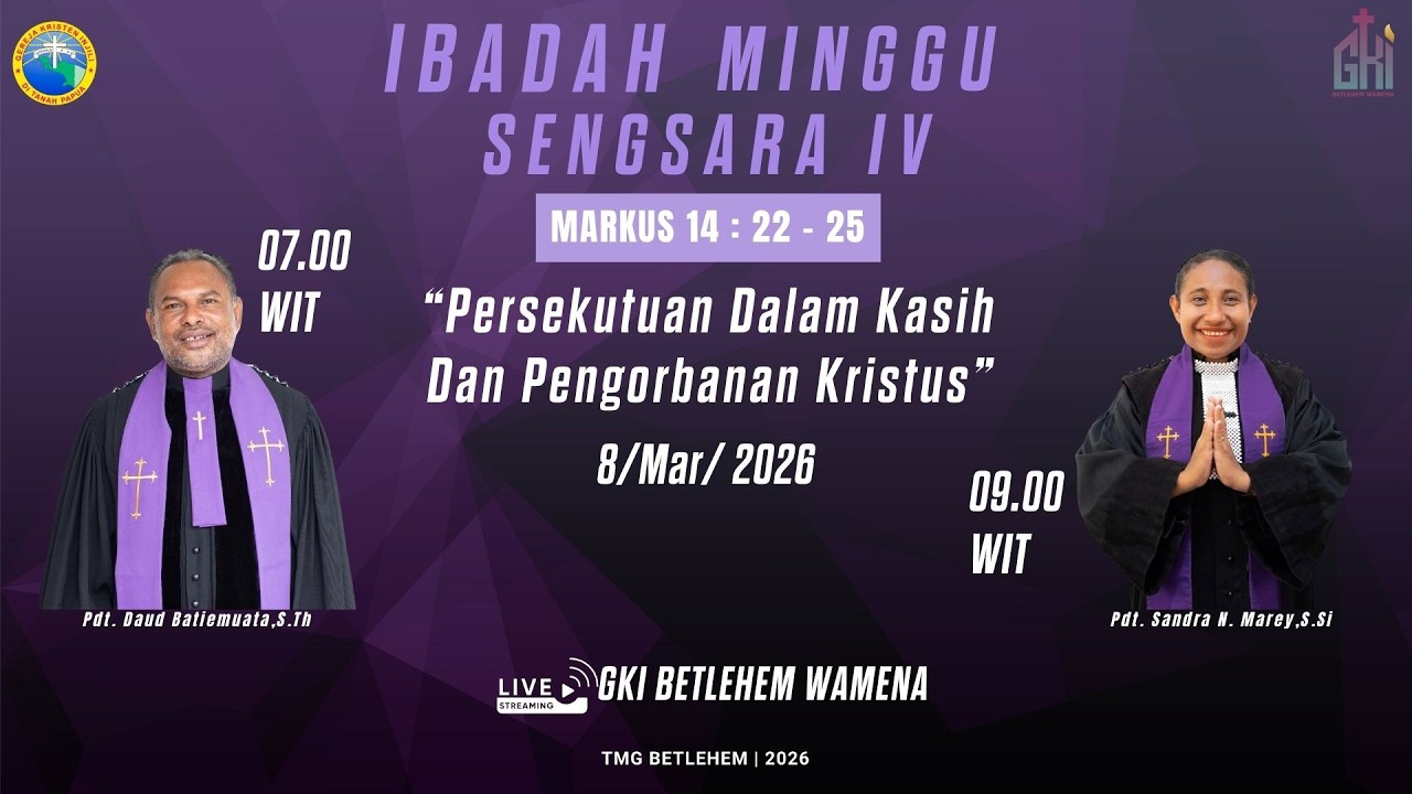 IBADAH MINGGU SENGSARA IV, MINGGU 08 MARET 2026