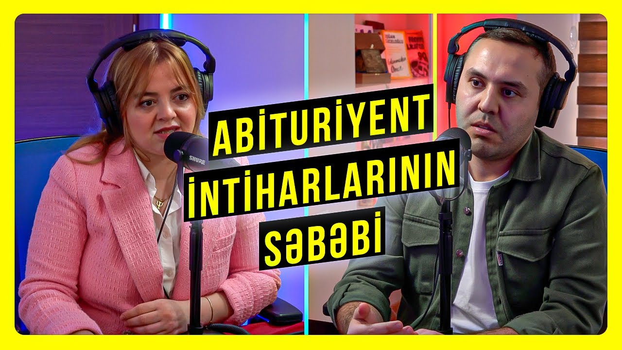 Abituriyent intiharlarının səbəbi | Anara Quliyeva
