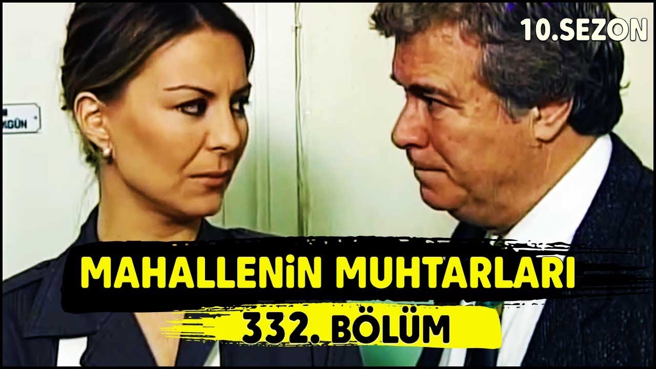 Mahallenin Muhtarları 