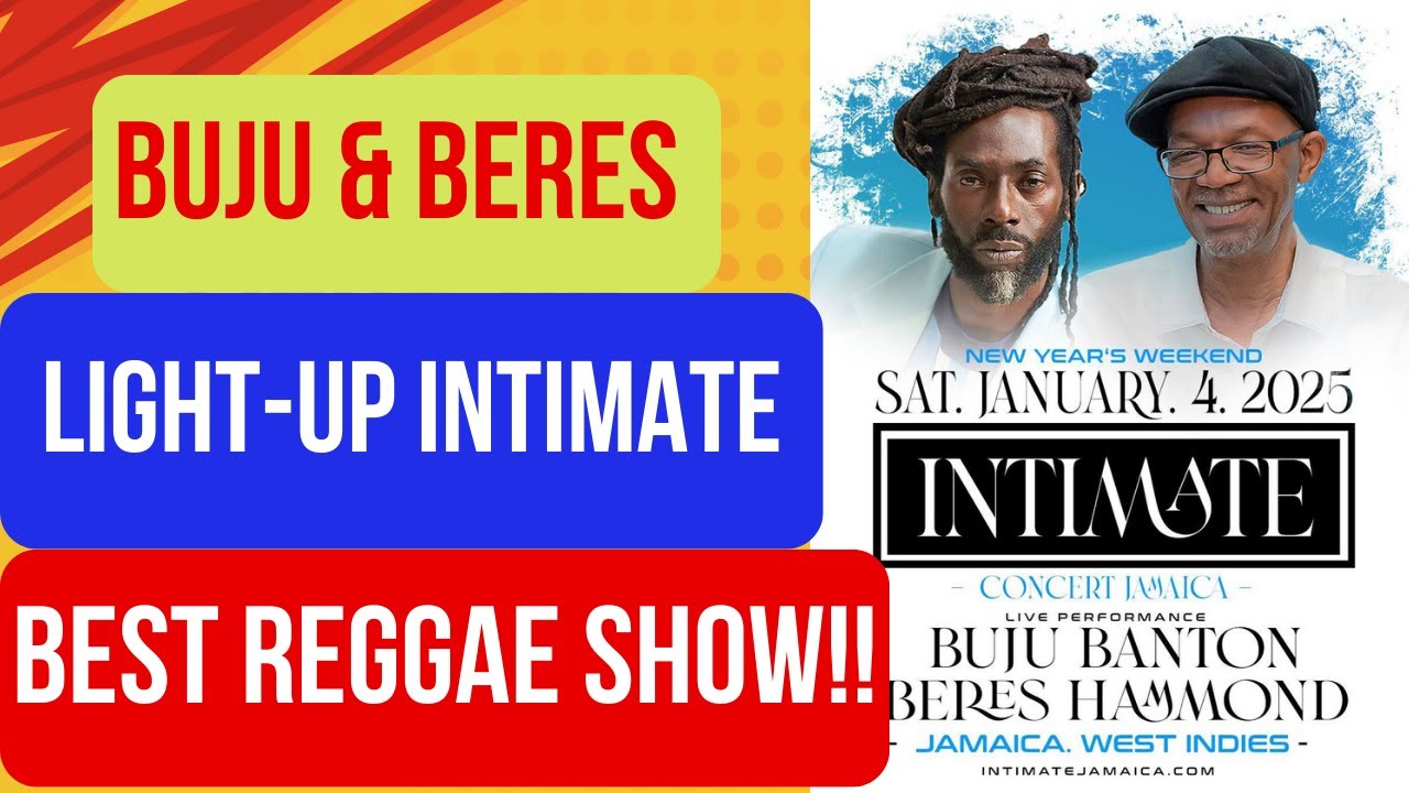 Unforgettable!!! Beres Hammond & Buju Banton's Intimate Show- A Night of Reggae Magic