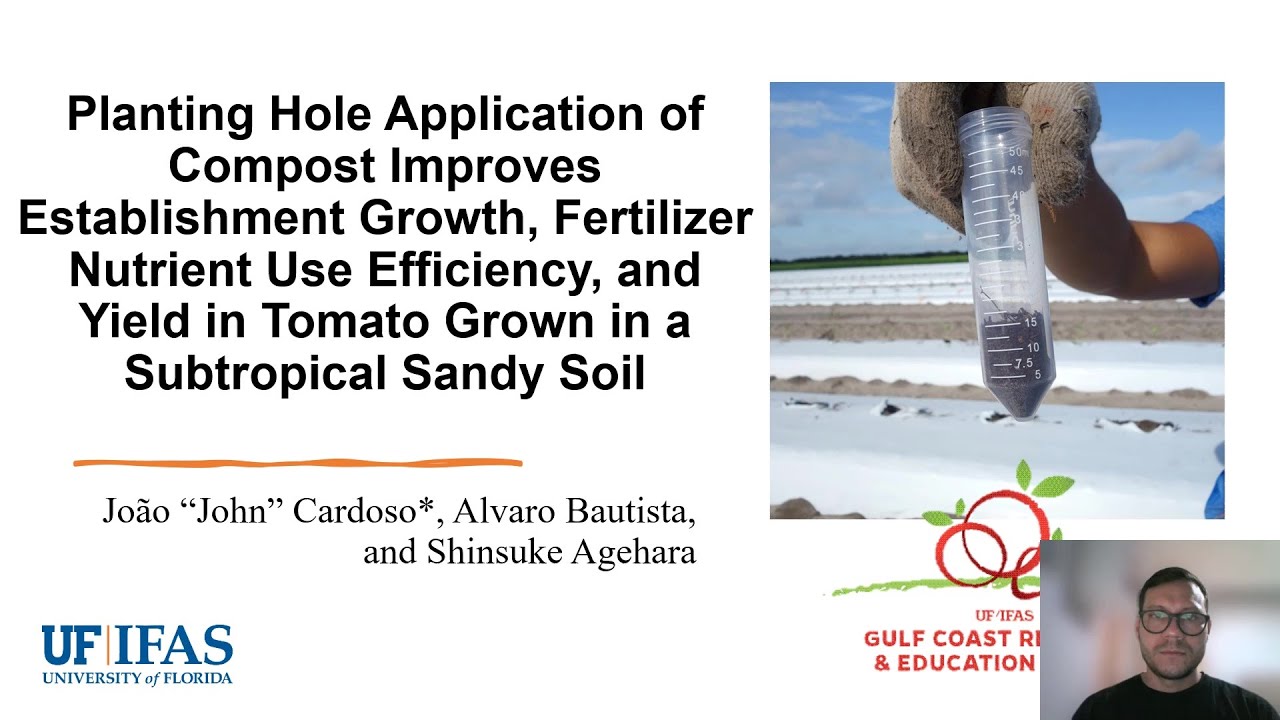 Planting Hole Application of Compost for Tomato | 2022 ASHS Presentation