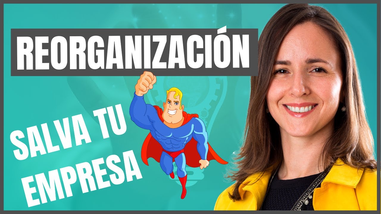 Reorganizacion - Salva tu Empresa (Chile 2025)