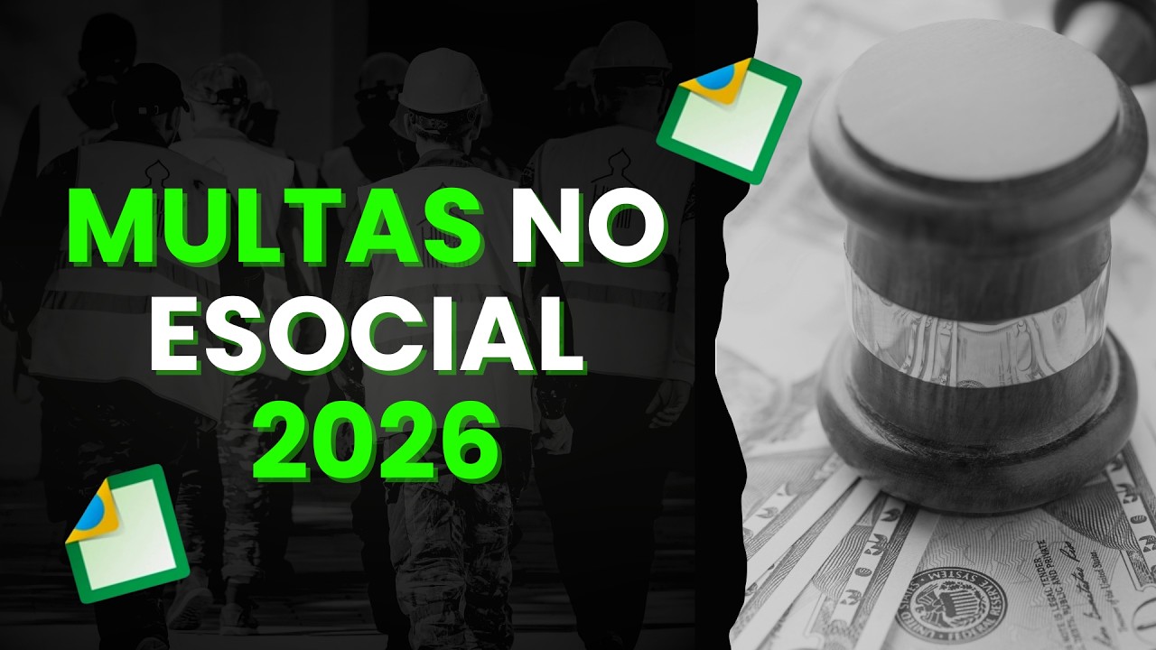 Multas no eSocial SST 2026: 5 Erros que Podem Custar R$ 44 Mil à Sua Empresa