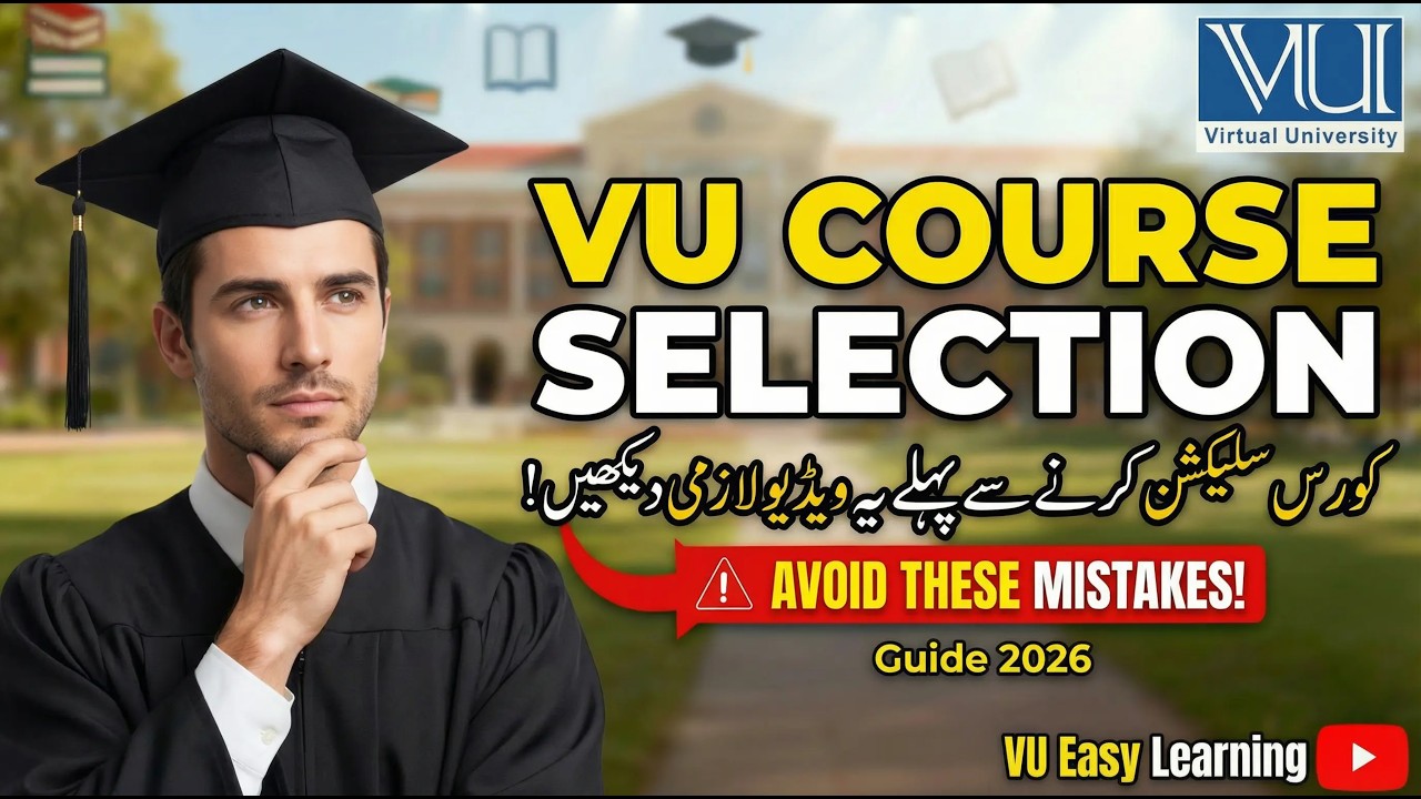 VU Course Selection Spring 2026 | Complete Step‑by‑Step Guide