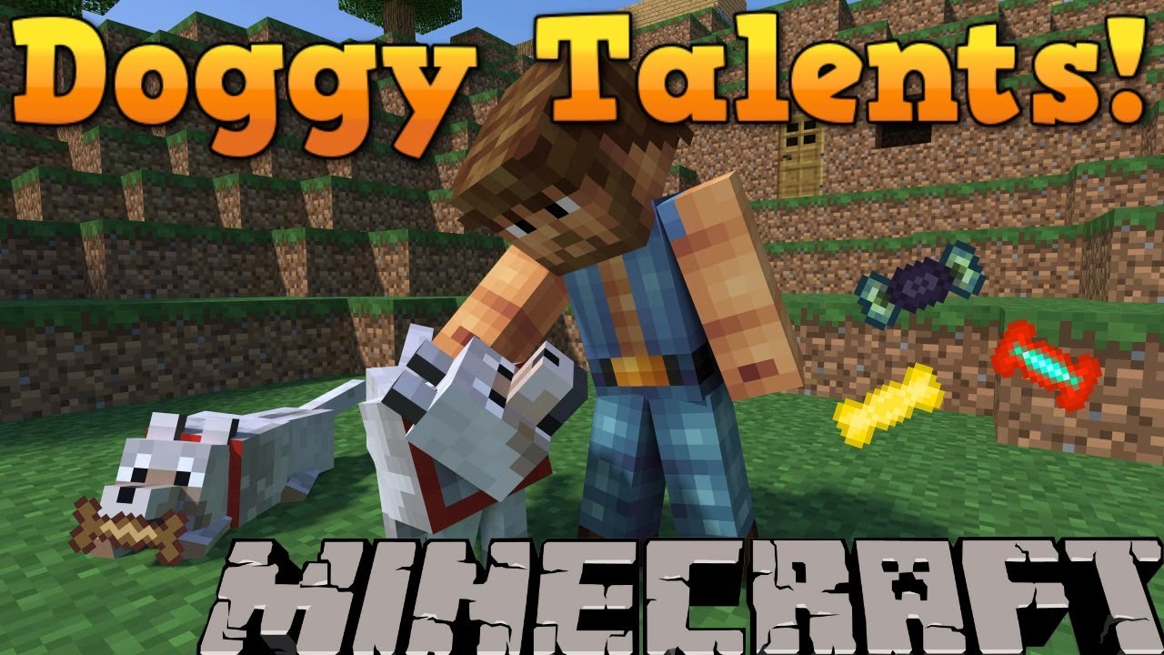 Minecraft: BEST DOG EVER! Doggy Talents Mod Showcase!