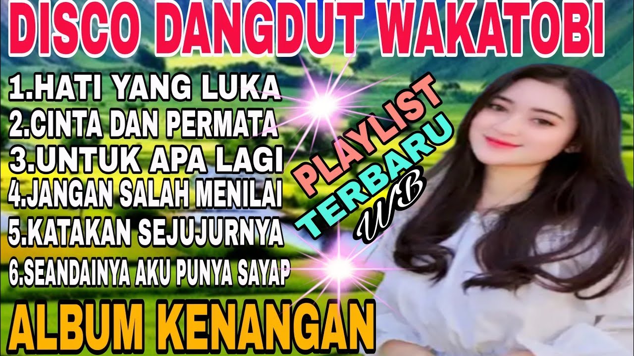 DISCO DANGDUT WAKATOBI ‼️ FULL  ALBUM NOSTALGIA  TOP PLAYLIST 2025