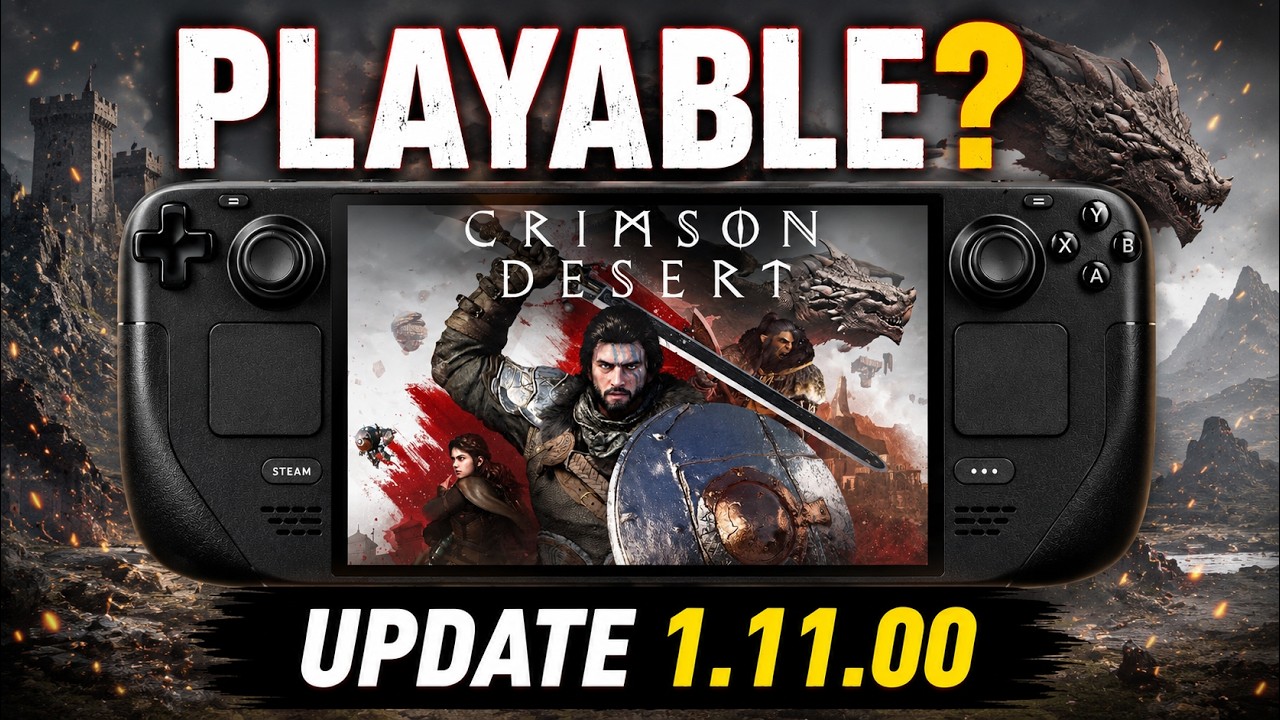 Crimson Desert Update 1.11.00 Performance Test on Steam Deck | Proton 11