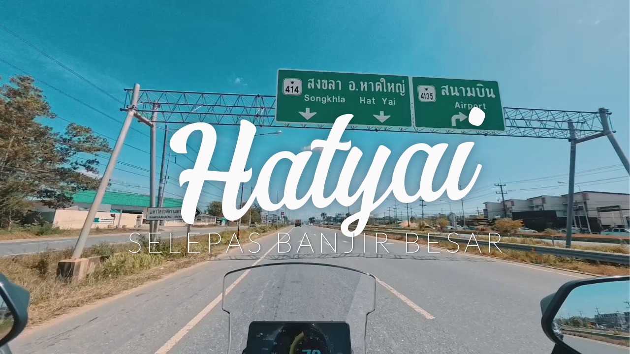 Hatyai selepas banjir 2026