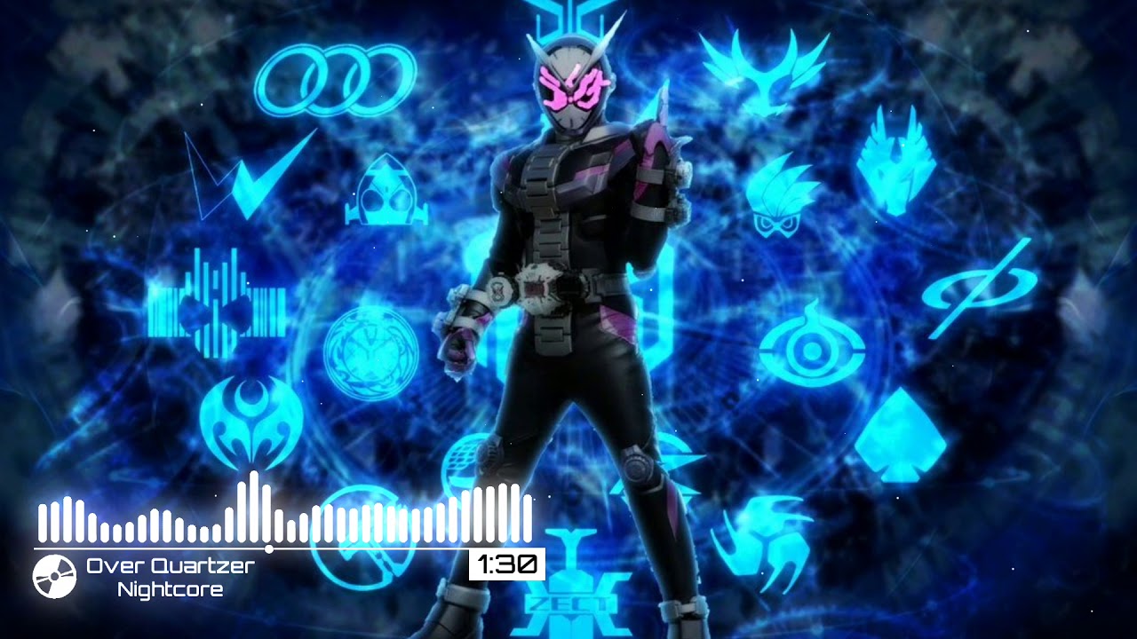 [Kamen Rider Zi-O OP] Over Quartzer/Shuta Sueyoshi Feat. ISSA Nightcore CR. Avex