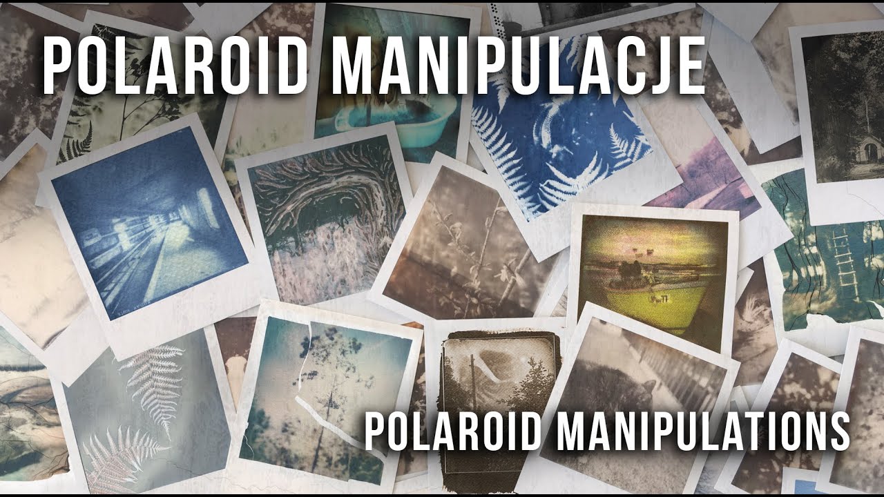 POLAROID MANIPULACJE