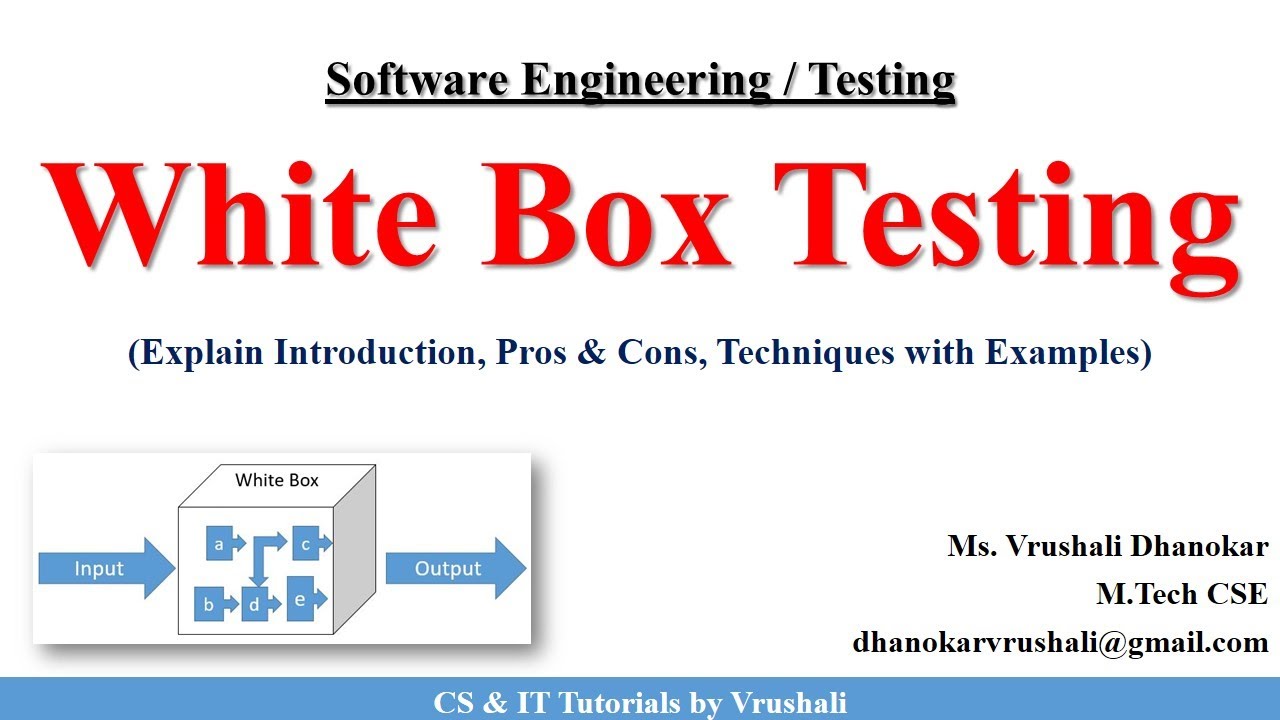 SE 42 : White Box Testing | Techniques with Examples   #softwaretesting @csittutorialsbyvrushali