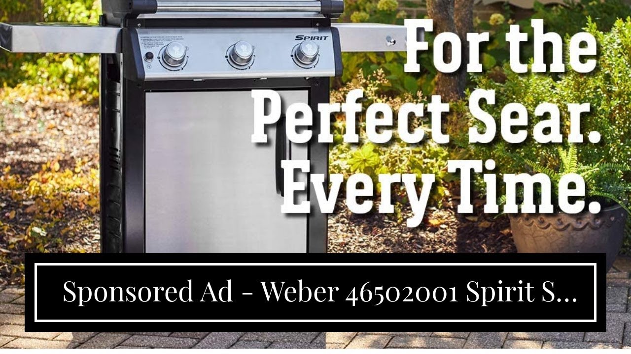 Sponsored Ad - Weber 46502001 Spirit S-315 LP Gas Grill, Stainless Steel