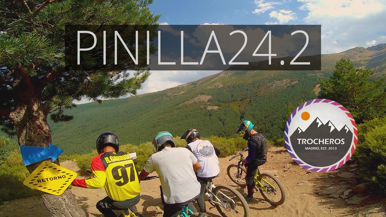 Pinilla24.2 - DH MTB Segovia/Riaza (Spain) Trocheros New Holy Bike!
