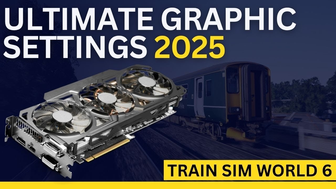 Максимальные настройки графики и производительности для Train Sim World 6 | Руководство по лучшим...