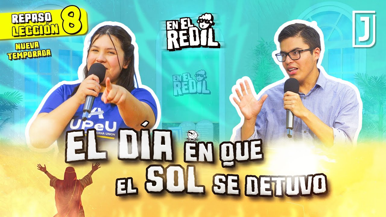Lección Joven N°8: El Día en que el Sol se Detuvo 🌞/ En El Redil 🐑