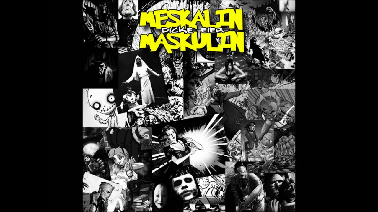 Meskalin Maskulin - Unter 1000